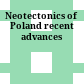 Neotectonics of Poland : recent advances