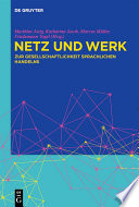Netz und Werk : : Zur Gesellschaftlichkeit sprachlichen Handelns /