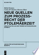 Neue Quellen zum Prozeßrecht der Ptolemäerzeit : : Gerichtsakten aus der Trierer Papyrussammlung (P.Trier I) /