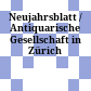 Neujahrsblatt / Antiquarische Gesellschaft in Zürich