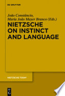 Nietzsche on Instinct and Language /