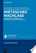 Nietzsches Nachlass : : Probleme und Perspektiven der Edition und Kommentierung /
