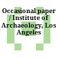Occasional paper / Institute of Archaeology, Los Angeles