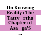 On Knowing Reality : : The Tattvārtha Chapter of Asaṅga'S Bodhisattvabhūmi /