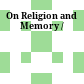 On Religion and Memory /