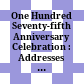 One Hundred Seventy-fifth Anniversary Celebration : : Addresses by William J. Ellis, Harold Stonier, Charles Edison.