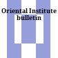 Oriental Institute bulletin