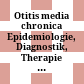 Otitis media chronica : Epidemiologie, Diagnostik, Therapie ; [VII. HNO-Kongreß der DDR vom 22. - 25. September 1976 in Halle (Saale)]