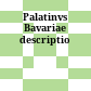 Palatinvs Bavariae descriptio