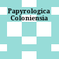 Papyrologica Coloniensia