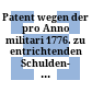 Patent wegen der pro Anno militari 1776. zu entrichtenden Schulden- Interessen- und Pferdsteuer : Gegeben Klagenfurt den 23.sten Decemb. 1775