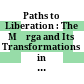 Paths to Liberation : : The Mārga and Its Transformations in Buddhist Thought /