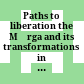 Paths to liberation : the Mārga and its transformations in Buddhist thought