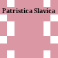 Patristica Slavica