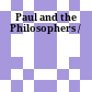 Paul and the Philosophers /