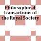 Philosophical transactions of the Royal Society
