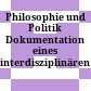 Philosophie und Politik : Dokumentation eines interdisziplinären Seminars