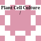 Plant Cell Culture /