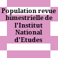 Population : revue bimestrielle de l'Institut National d'Etudes Démographiques