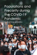 Populations and Precarity during the COVID-19 Pandemic : : Southeast Asian Perspectives /