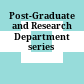 Post-Graduate and Research Department series