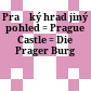 Pražký hrad : jiný pohled = Prague Castle = Die Prager Burg
