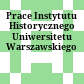Prace Instytutu Historycznego Uniwersitetu Warszawskiego