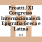 Preatti / XI Congresso Internazionale di Epigrafia Greca e Latina : Roma, 18 - 24 settembre 1997 = Preliminary publication