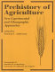 Prehistory of agriculture : new experimental and ethnographic approaches