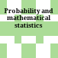 Probability and mathematical statistics