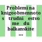 Problemi na knigoobmennoto sătrudničestvo meždu balkanskite strani : (materiali ot simpoziuma, săstojal se v Sofija, 23 - 25 noemvri 1976 g.)