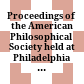 Proceedings of the American Philosophical Society held at Philadelphia for promoting useful knowledge