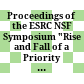 Proceedings of the ESRC NSF Symposium "Rise and Fall of a Priority Field" : second joint symposium of the European Science Research Councils and of the National Science Foundation of the USA, Paris, 22 - 24 Sept. 1985