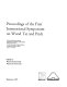 Proceedings of the First International Symposium on Wood Tar and Pitch : held by the Biskupin Museum (department of the State Archaeological Museum in Warsaw) and the Museumsdorf Düppel (Berlin) at Biskupin Museum, Poland, Juliy 1st - 4th 1993