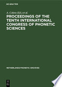 Proceedings of the Tenth International Congress of Phonetic Sciences /