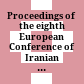 Proceedings of the eighth European Conference of Iranian Studies : held on 14-19 september 2015 at the State Hermitage Museum and Institute of Oriental Manuscripts, Russian Academy of Sciences, in St Petersburg