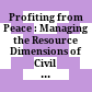 Profiting from Peace : : Managing the Resource Dimensions of Civil War /