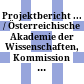 Projektbericht ... / Österreichische Akademie der Wissenschaften, Kommission für die Wissenschaftliche Zusammenarbeit mit Dienststellen des BM für Landesverteidigung