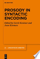 Prosody in Syntactic Encoding /