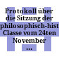 Protokoll über die Sitzung der philosophisch-historischen Classe vom 24ten November 1847 : Unter dem Vorsitz des Herrn Präsidenten Freiherrn von Hammer-Purgstall
