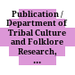 Publication / Department of Tribal Culture and Folklore Research, University of Gauhati