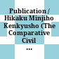 Publication / Hikaku Minjiho Kenkyusho (The Comparative Civil Law Institute)