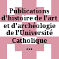 Publications d'histoire de l'art et d'archéologie de l'Université Catholique de Louvain