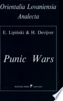 Punic Wars : proceedings of the conference held in Antwerp from the 23th to the 26th of November 1988 in cooperation with the Department of History of the "Universiteit Antwerpen" (U.F.S.I.A.)