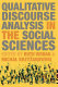 Qualitative discourse analysis in the social sciences