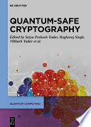 Quantum-Safe Cryptography Algorithms and Approaches : : Impacts of Quantum Computing on Cybersecurity /