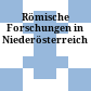 Römische Forschungen in Niederösterreich