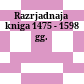 Разрядная книга<br/>Razrjadnaja kniga : 1475 - 1598 gg.