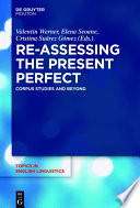 Re-assessing the Present Perfect /