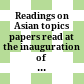 Readings on Asian topics : papers read at the inauguration of the Scandinavian Institute of Asian Studies ; 16-18 September 1968